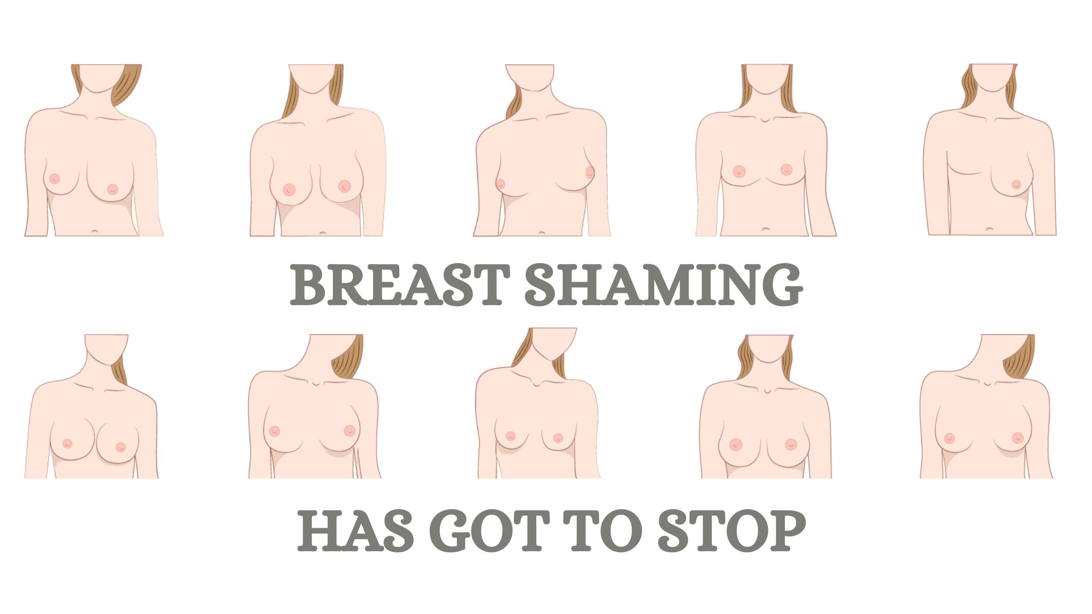 STOP HATING YOUR BODY — To all the small-breasted women out there